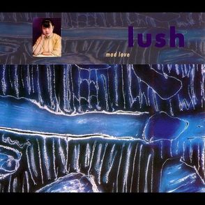 Mad Love by Lush